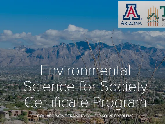 Mountain landscape in Tucson with text reading: Environmental Science for Society Certificate Program.