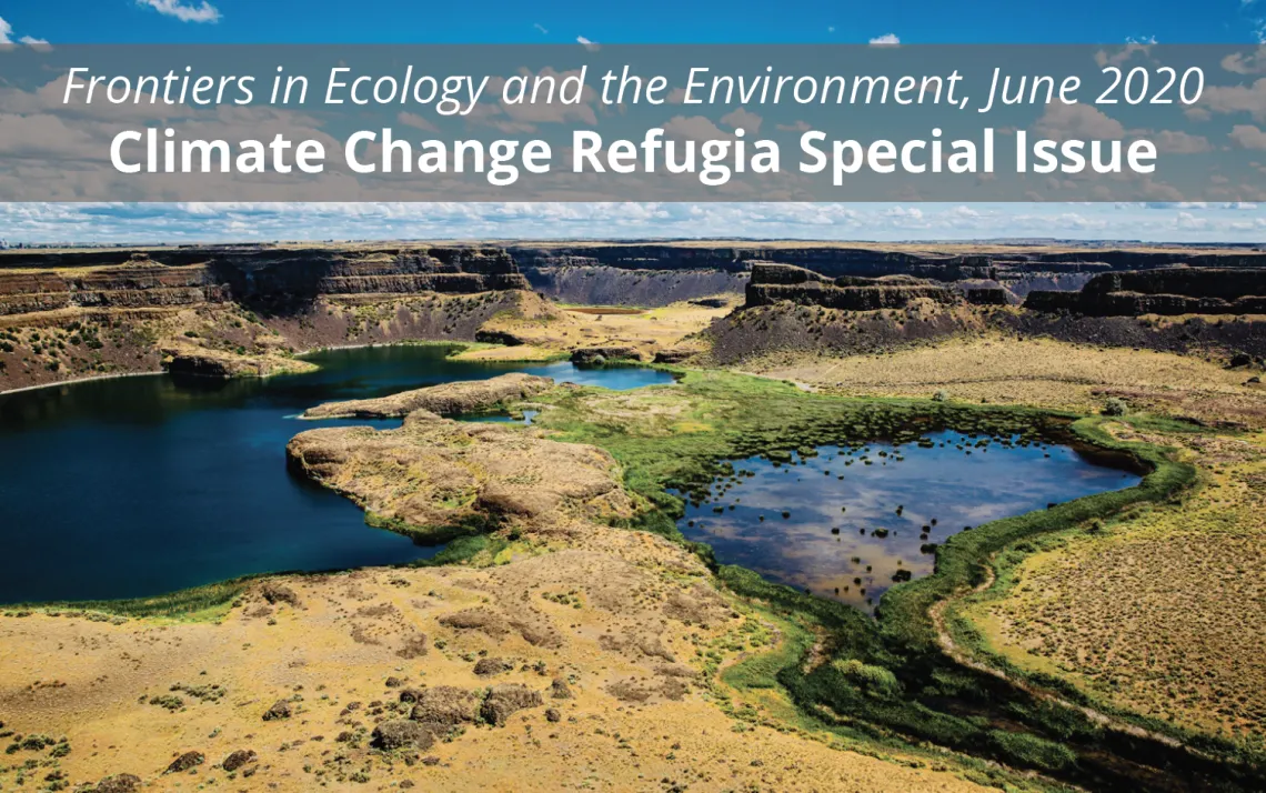 Image of an example of a climate change refugia with foliage and water surrounded by cliffs. Reads: Frontiers in Ecology and the Environment, June 2020 - Climate Change Refugia Special Issue